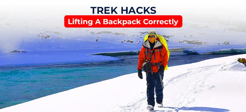 Trek Hacks: Lifting A Backpack Correctly
